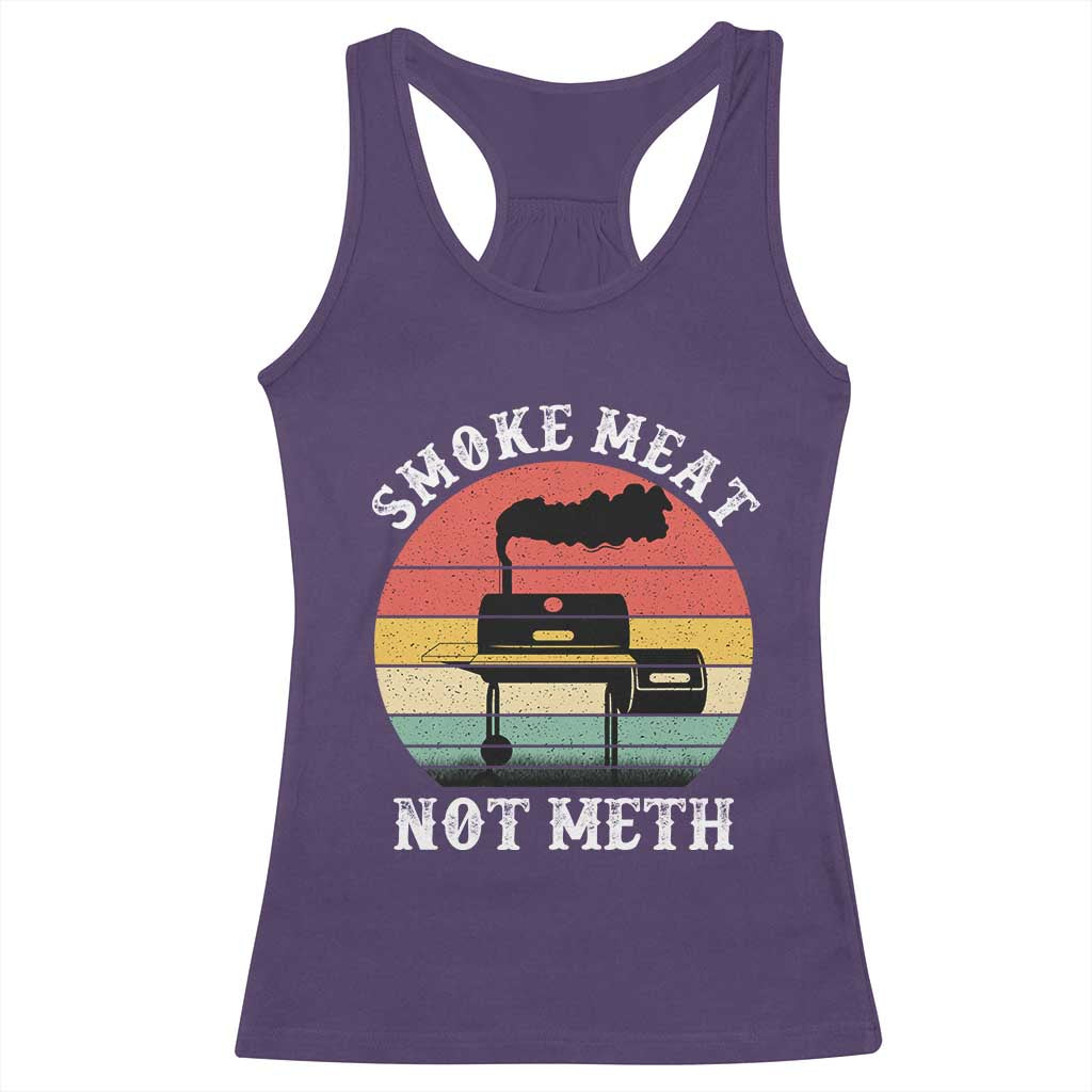 Funny Smoke Meat Not Meth Racerback Tank Top Retro Vintage Grilling BBQ TS11 Purple Print Your Wear