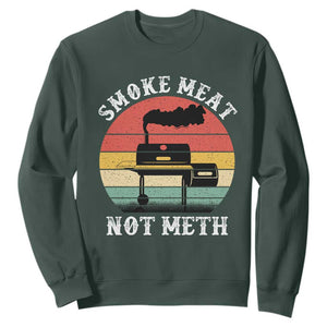 Funny Smoke Meat Not Meth Sweatshirt Retro Vintage Grilling BBQ TS11 Dark Forest Green Print Your Wear