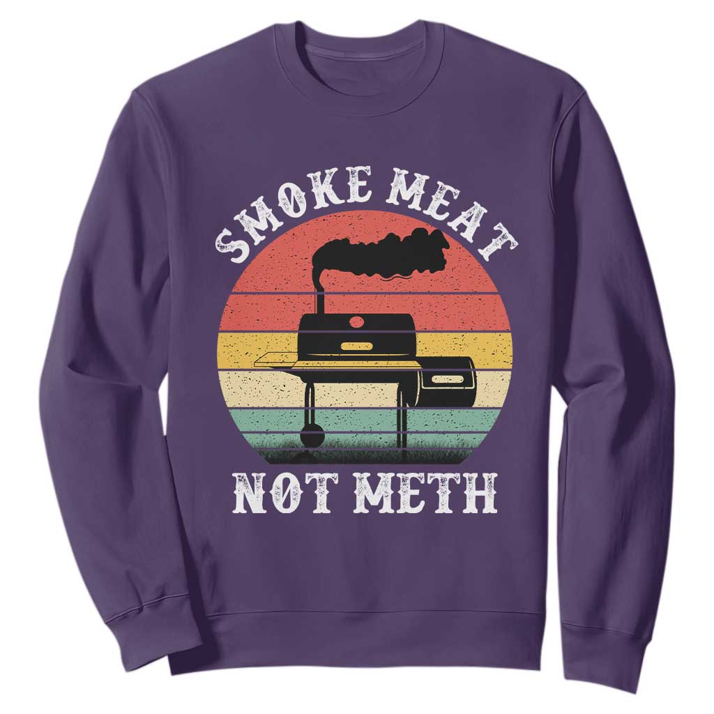 Funny Smoke Meat Not Meth Sweatshirt Retro Vintage Grilling BBQ TS11 Purple Print Your Wear