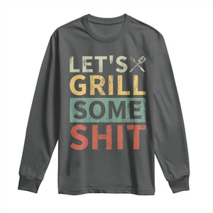 Funny BBQ Grilling Let's Grill Some Shit Long Sleeve Shirt Retro Vintage Barbecue Father's Day TS11 Dark Heather Print Your Wear