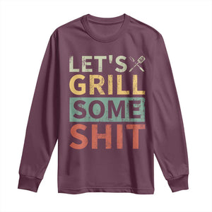 Funny BBQ Grilling Let's Grill Some Shit Long Sleeve Shirt Retro Vintage Barbecue Father's Day TS11 Maroon Print Your Wear