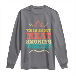 Funny Grilling BBQ Long Sleeve Shirt This Is My Meat Smoking Shirt Retro Fork Father's Day TS11 Charcoal Print Your Wear