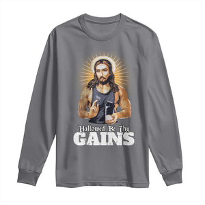 Funny Jesus Gym Workout Hallowed Be Thy Gains Long Sleeve Shirt Muscle Jesus Weightlifting TS11 Charcoal Print Your Wear