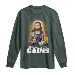 Funny Jesus Gym Workout Hallowed Be Thy Gains Long Sleeve Shirt Muscle Jesus Weightlifting TS11 Dark Forest Green Print Your Wear