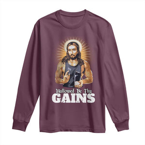 Funny Jesus Gym Workout Hallowed Be Thy Gains Long Sleeve Shirt Muscle Jesus Weightlifting TS11 Maroon Print Your Wear