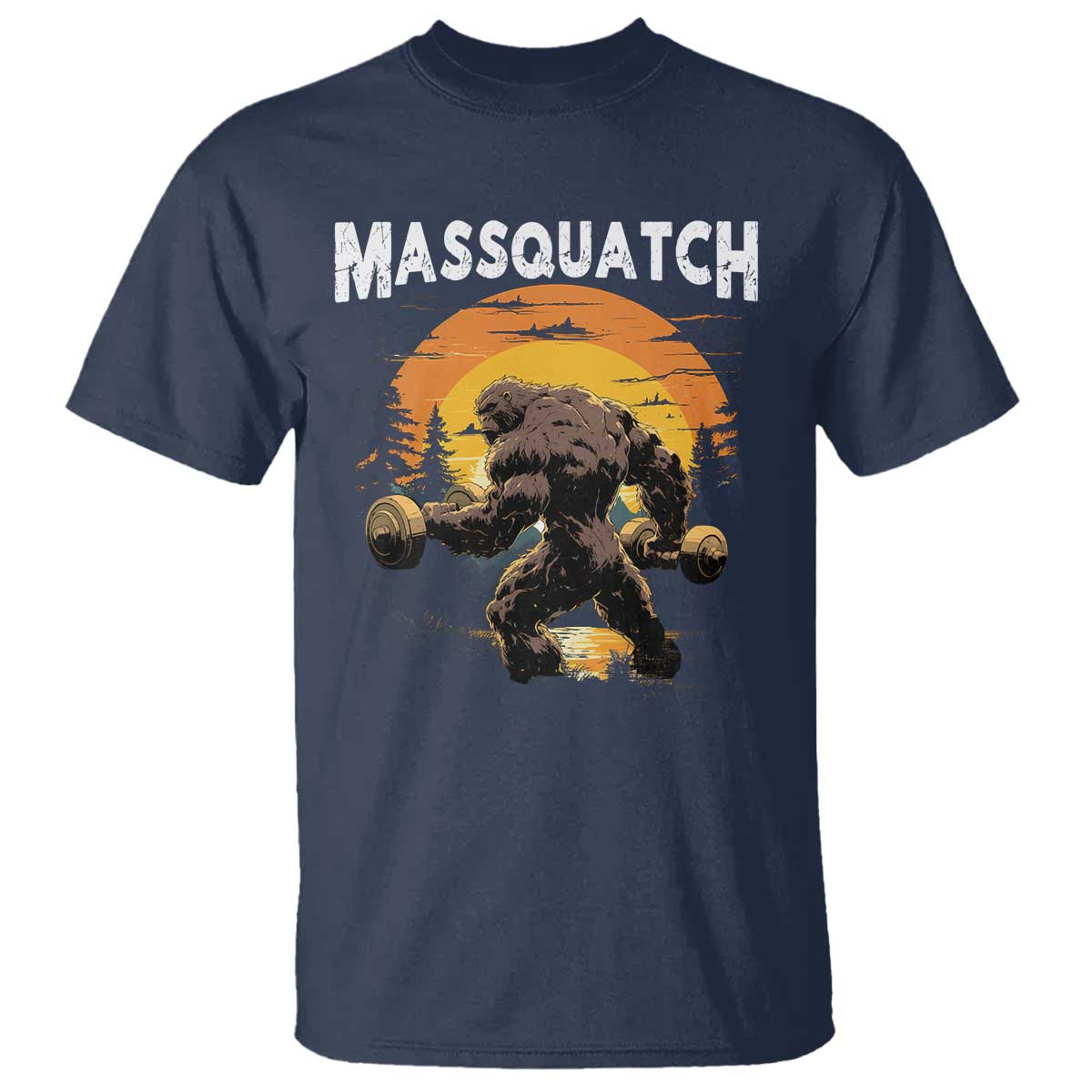 Funny Bigfoot Massquatch T Shirt Workout Gym Weightlifter Sasquatch TS11 Navy Print Your Wear
