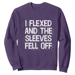 Funny I Flexed And The Sleeves Fell Of Sweatshirt Workout Gymer Shadow Text TS11 Purple Print Your Wear