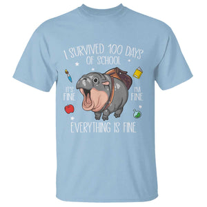 Funny I Survived 100 Days Of School Moo Deng T Shirt It's I'm Fine Everything Is Fine TS11 Light Blue Print Your Wear