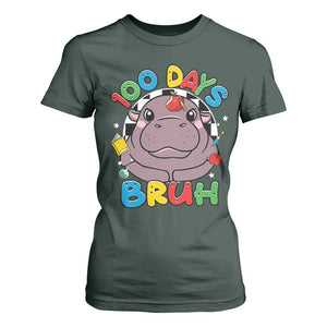 Funny Moo Deng 100 Days Bruh T Shirt For Women Happy 100 Days Of School TS11 Dark Forest Green Print Your Wear