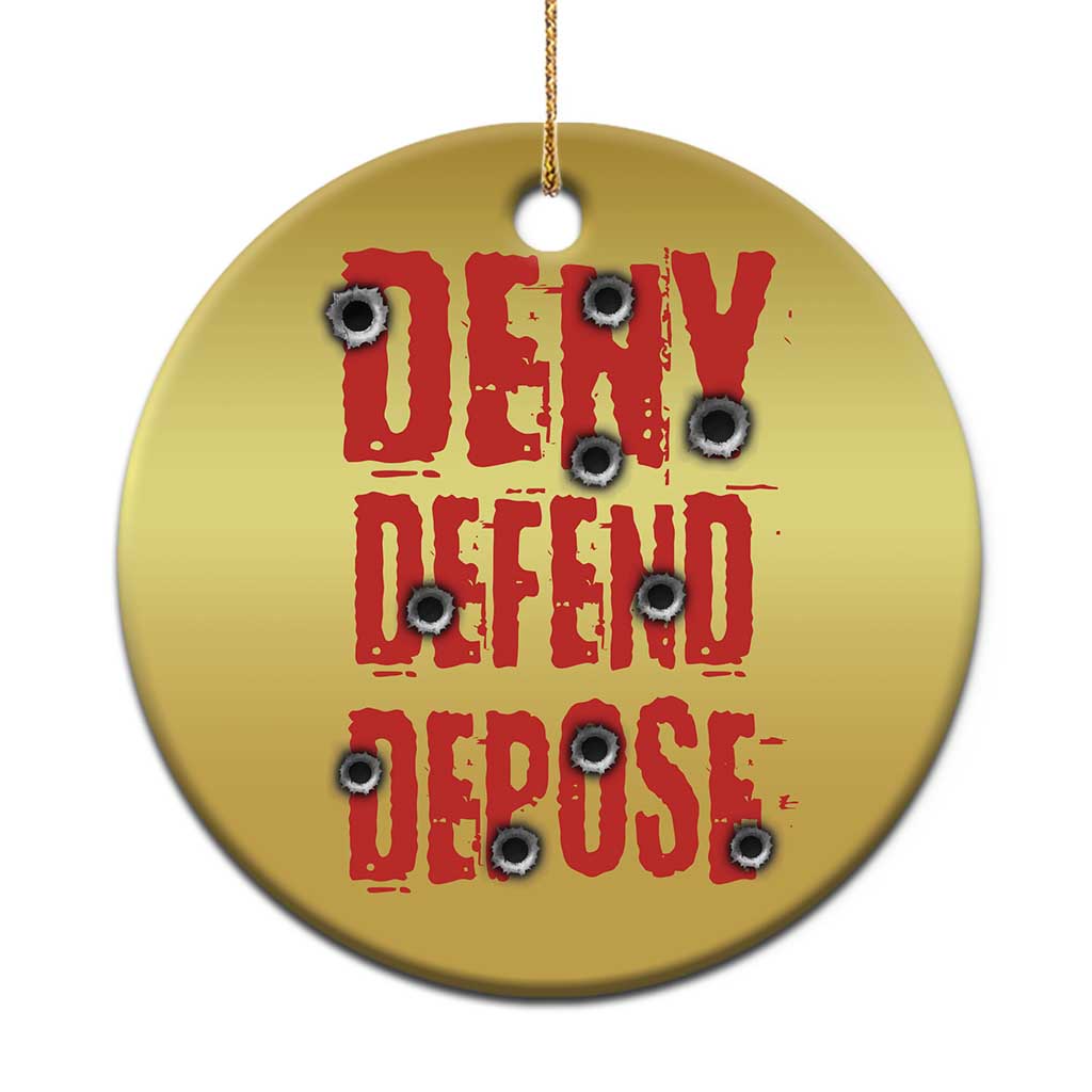 Deny Defend Depose Christmas Ornament Bullet Holes TS11 Print Your Wear