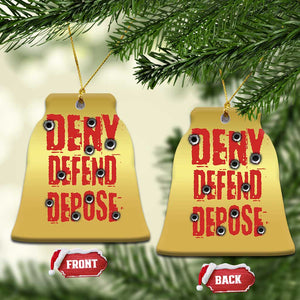 Deny Defend Depose Christmas Ornament Bullet Holes TS11 Bell Flake Gold Print Your Wear