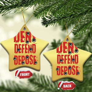 Deny Defend Depose Christmas Ornament Bullet Holes TS11 Star Gold Print Your Wear