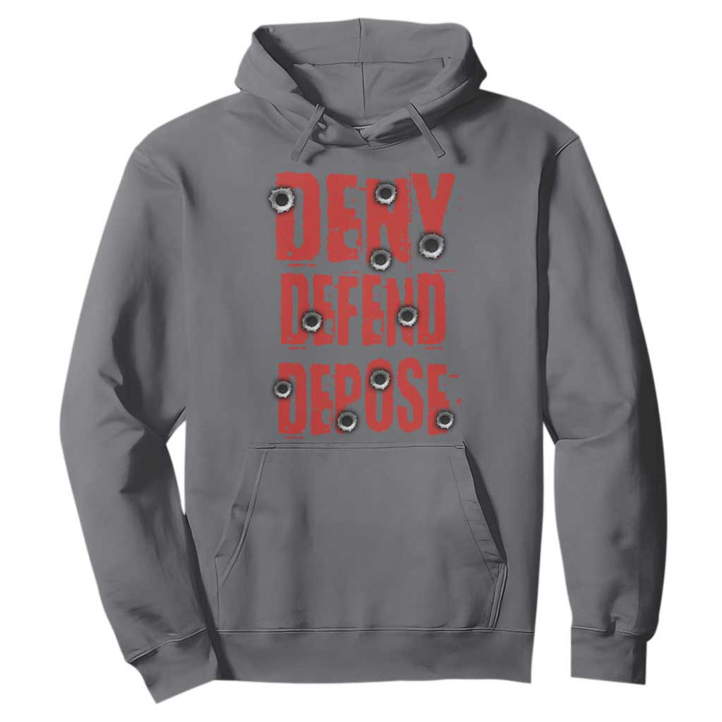 Deny Defend Depose Hoodie Bullet Holes TS11 Charcoal Print Your Wear