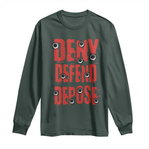 Deny Defend Depose Long Sleeve Shirt Bullet Holes TS11 Dark Forest Green Print Your Wear