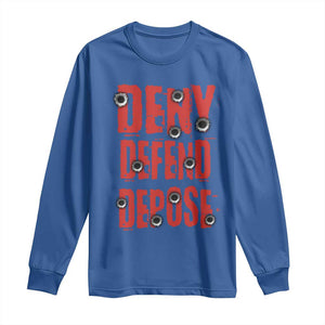 Deny Defend Depose Long Sleeve Shirt Bullet Holes TS11 Royal Blue Print Your Wear