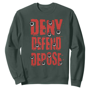 Deny Defend Depose Sweatshirt Bullet Holes TS11 Dark Forest Green Print Your Wear