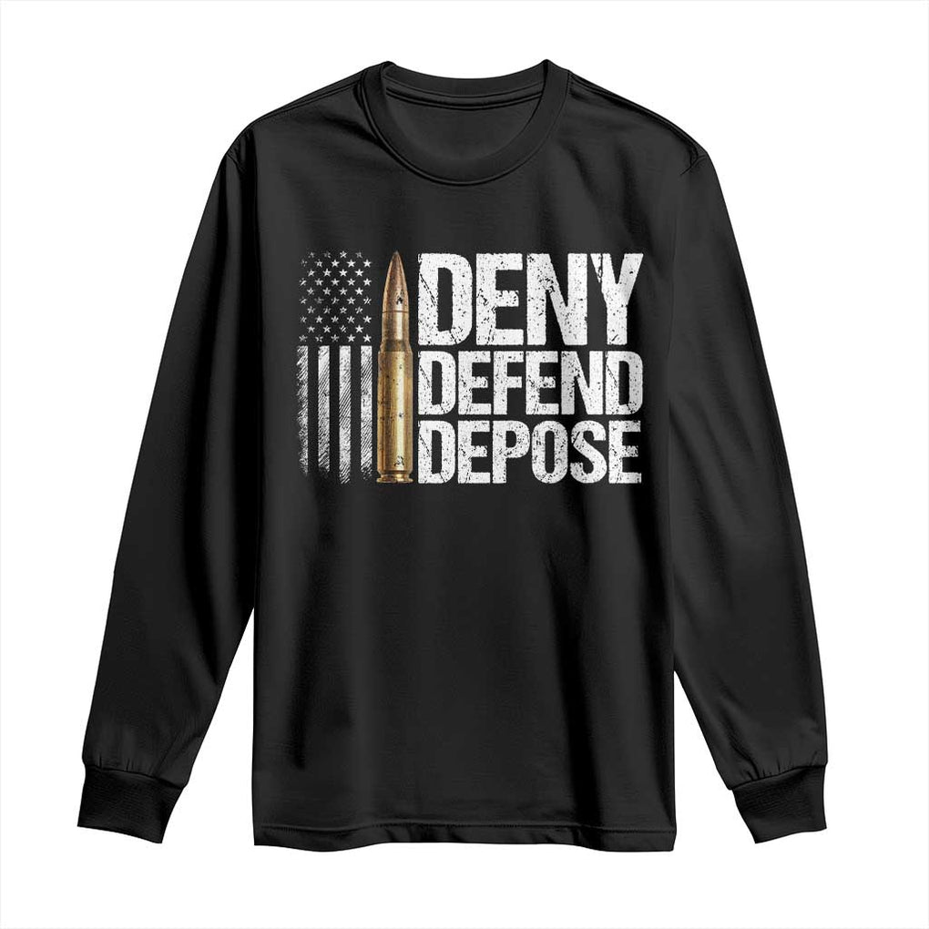 Deny Defend Depose Long Sleeve Shirt Bullet Vintage American Flag TS11 Black Print Your Wear