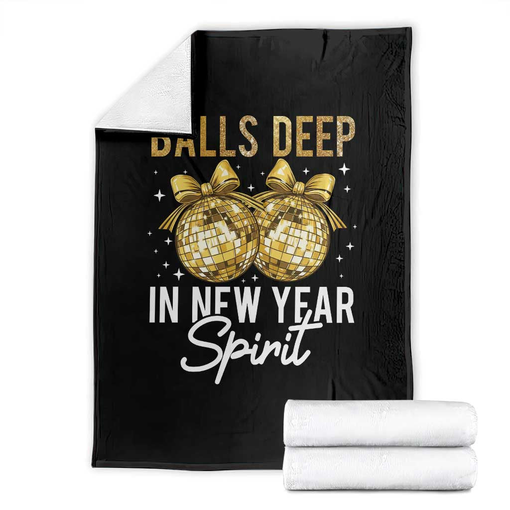 Funny New Year Disco Ball Throw Blanket Balls Deep In New Year Spirit TS11 Black Print Your Wear