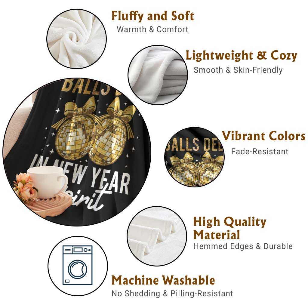 Funny New Year Disco Ball Throw Blanket Balls Deep In New Year Spirit TS11 Print Your Wear