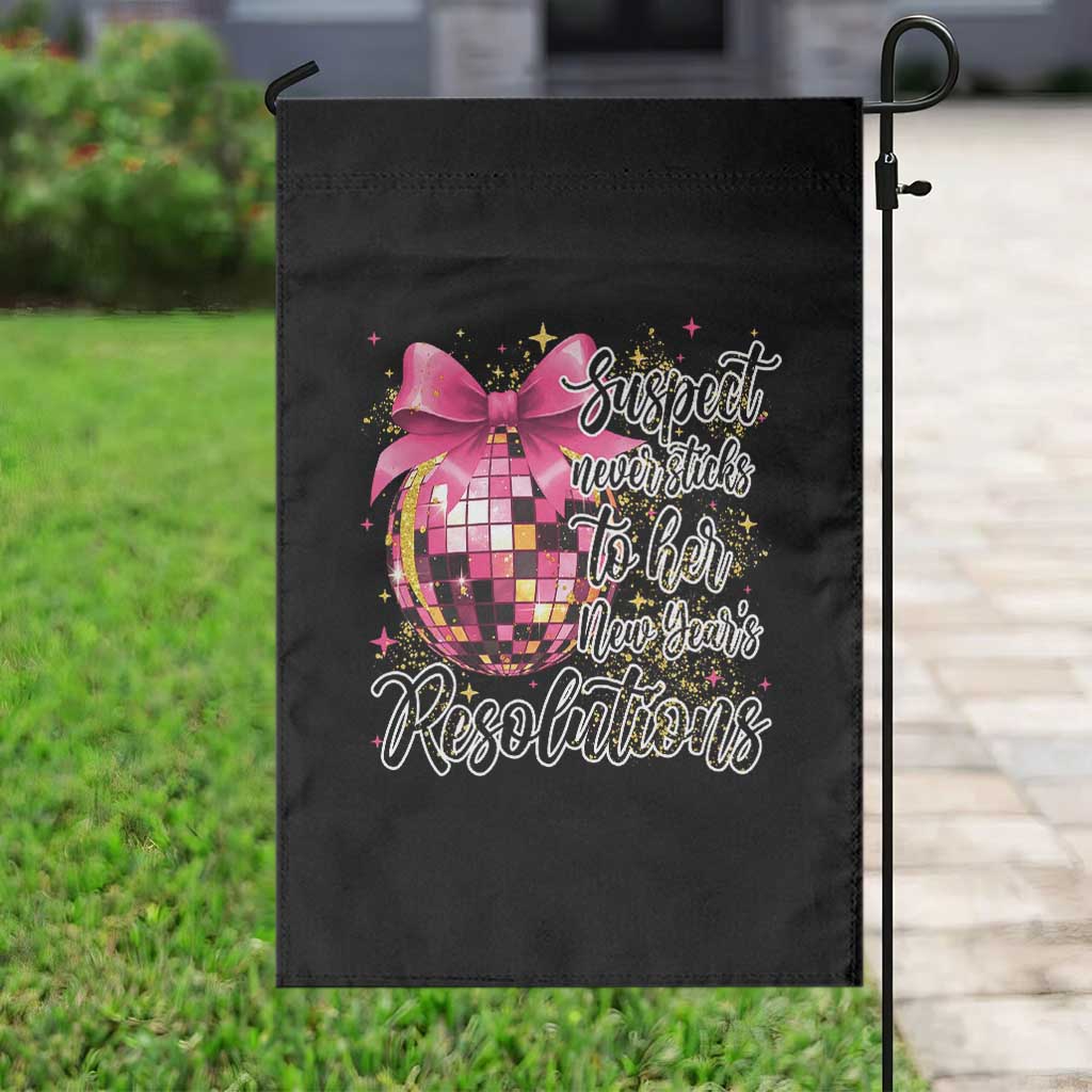 Funny Suspect Never Sticks To Her New Years Resolutions Garden Flag Coquette Disco Ball TS11 Print Your Wear