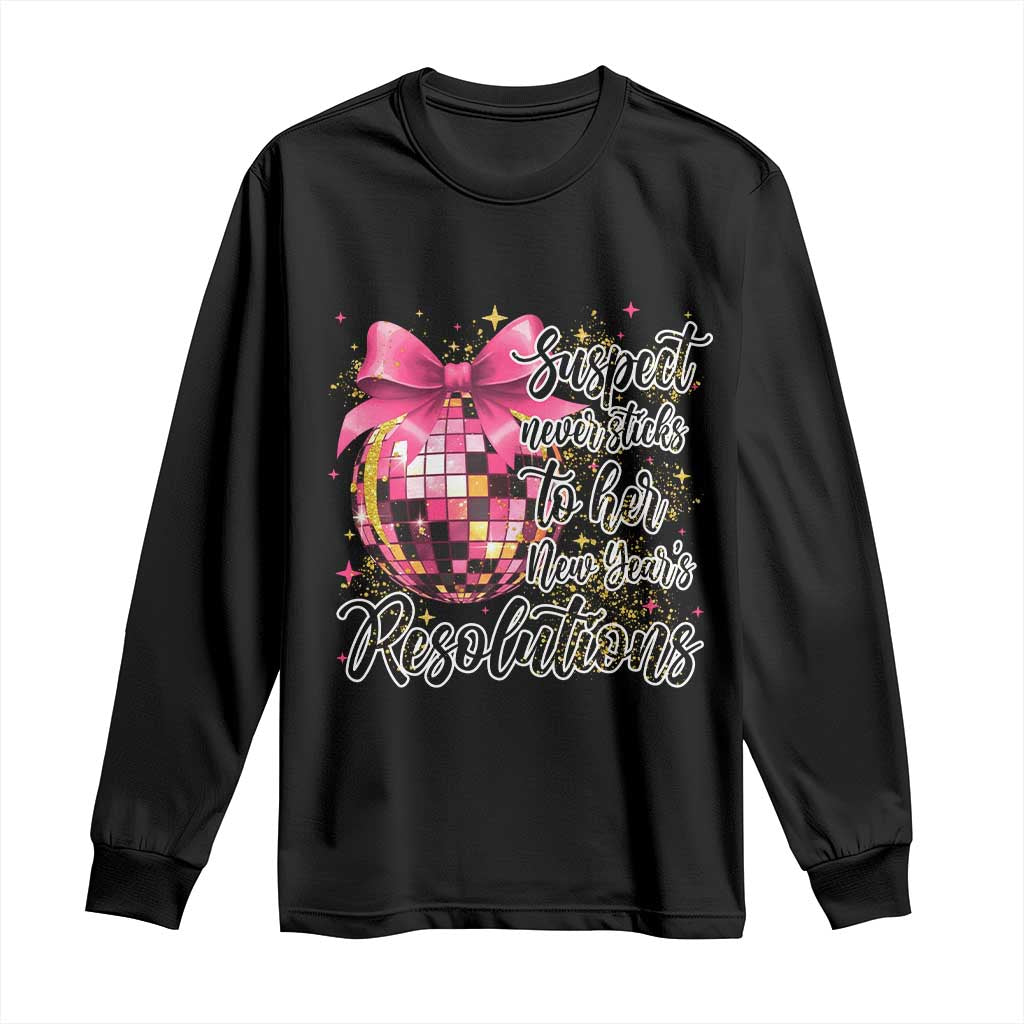 Funny Suspect Never Sticks To Her New Years Resolutions Long Sleeve Shirt Coquette Disco Ball TS11 Black Print Your Wear