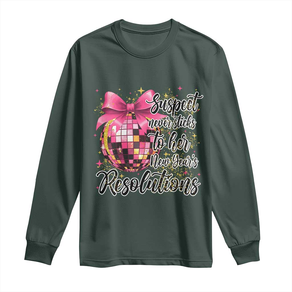 Funny Suspect Never Sticks To Her New Years Resolutions Long Sleeve Shirt Coquette Disco Ball TS11 Dark Forest Green Print Your Wear