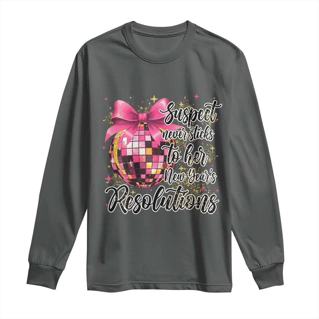 Funny Suspect Never Sticks To Her New Years Resolutions Long Sleeve Shirt Coquette Disco Ball TS11 Dark Heather Print Your Wear