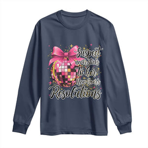 Funny Suspect Never Sticks To Her New Years Resolutions Long Sleeve Shirt Coquette Disco Ball TS11 Navy Print Your Wear