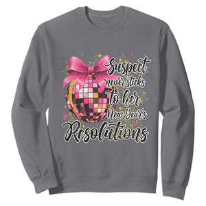 Funny Suspect Never Sticks To Her New Years Resolutions Sweatshirt Coquette Disco Ball TS11 Charcoal Print Your Wear