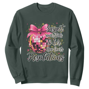 Funny Suspect Never Sticks To Her New Years Resolutions Sweatshirt Coquette Disco Ball TS11 Dark Forest Green Print Your Wear