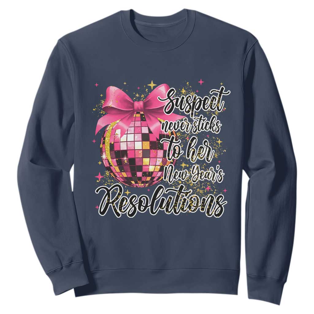 Funny Suspect Never Sticks To Her New Years Resolutions Sweatshirt Coquette Disco Ball TS11 Navy Print Your Wear