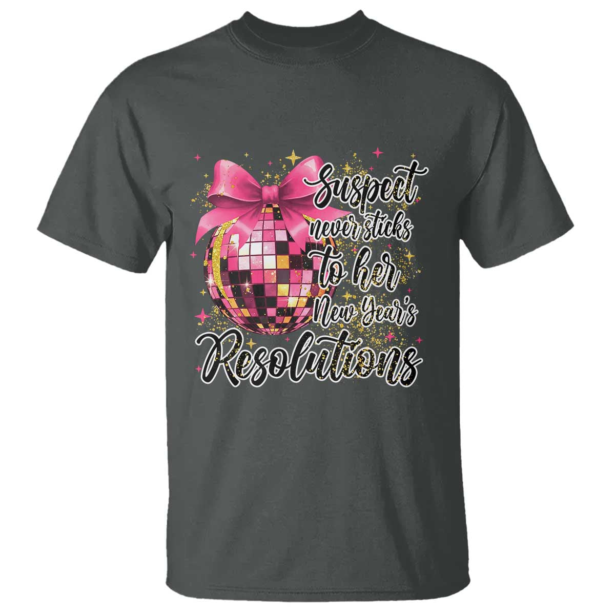 Funny Suspect Never Sticks To Her New Years Resolutions T Shirt Coquette Disco Ball TS11 Dark Heather Print Your Wear