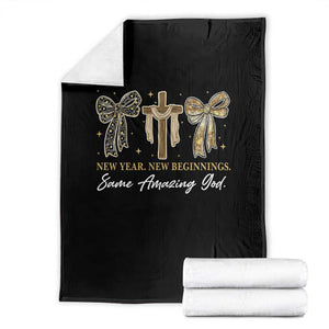 New Year New Beginnings Same Amazing God Throw Blanket Christian New Years Eve TS11 Black Print Your Wear