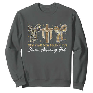 New Year New Beginnings Same Amazing God Sweatshirt Christian New Years Eve TS11 Dark Heather Print Your Wear