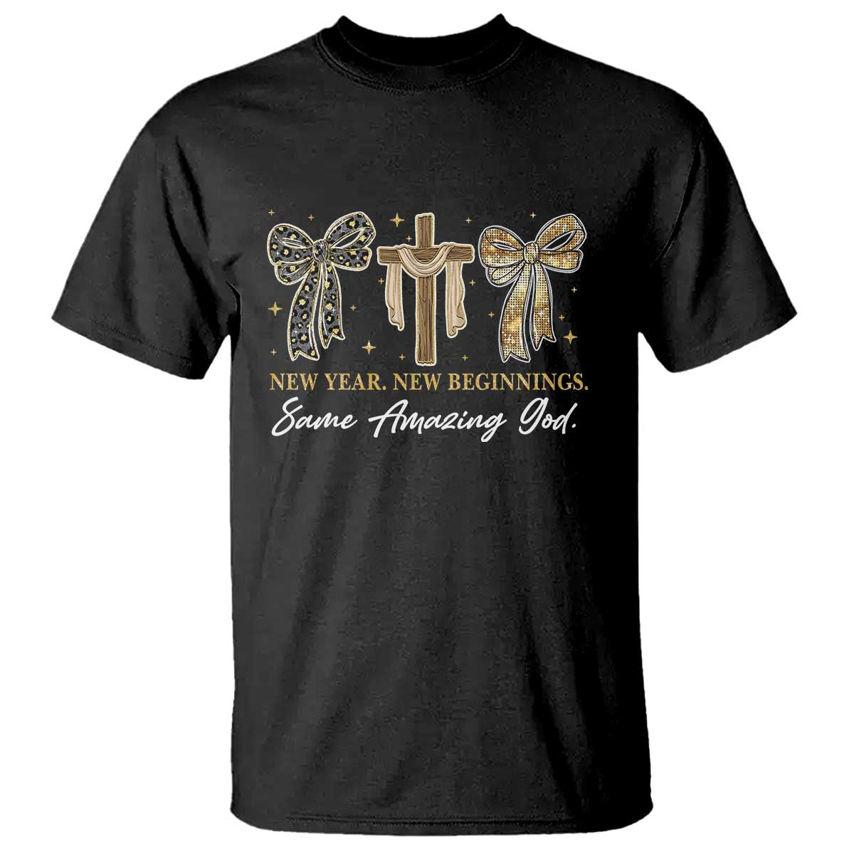 New Year New Beginnings Same Amazing God T Shirt Christian New Years Eve TS11 Black Print Your Wear