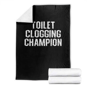 Toilet Clogging Champion Throw Blanket Funny Meme TS11 Black Print Your Wear