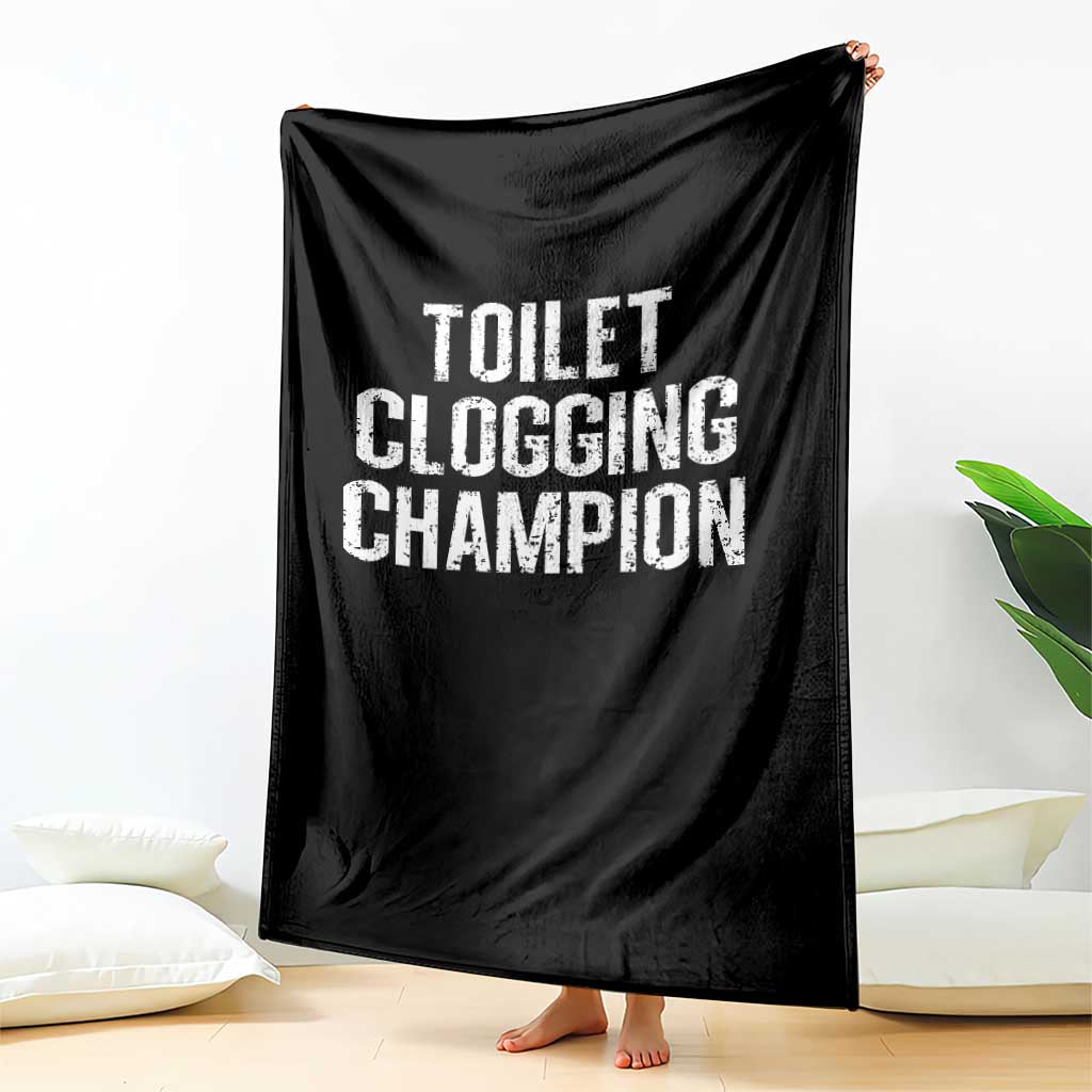 Toilet Clogging Champion Throw Blanket Funny Meme TS11 Print Your Wear