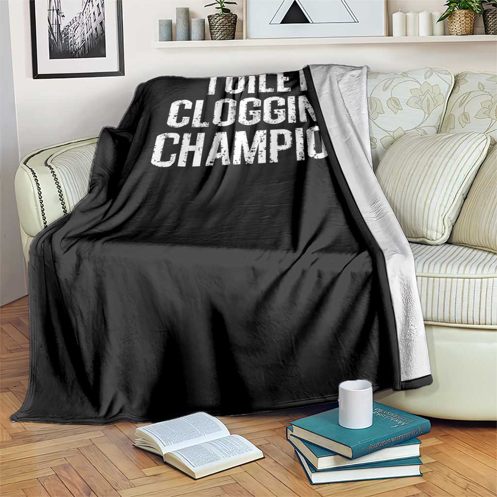 Toilet Clogging Champion Throw Blanket Funny Meme TS11 Print Your Wear