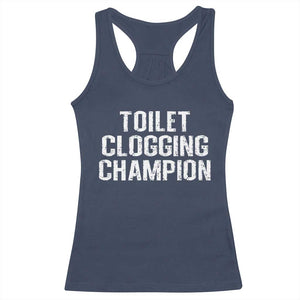 Toilet Clogging Champion Racerback Tank Top Funny Meme TS11 Navy Print Your Wear
