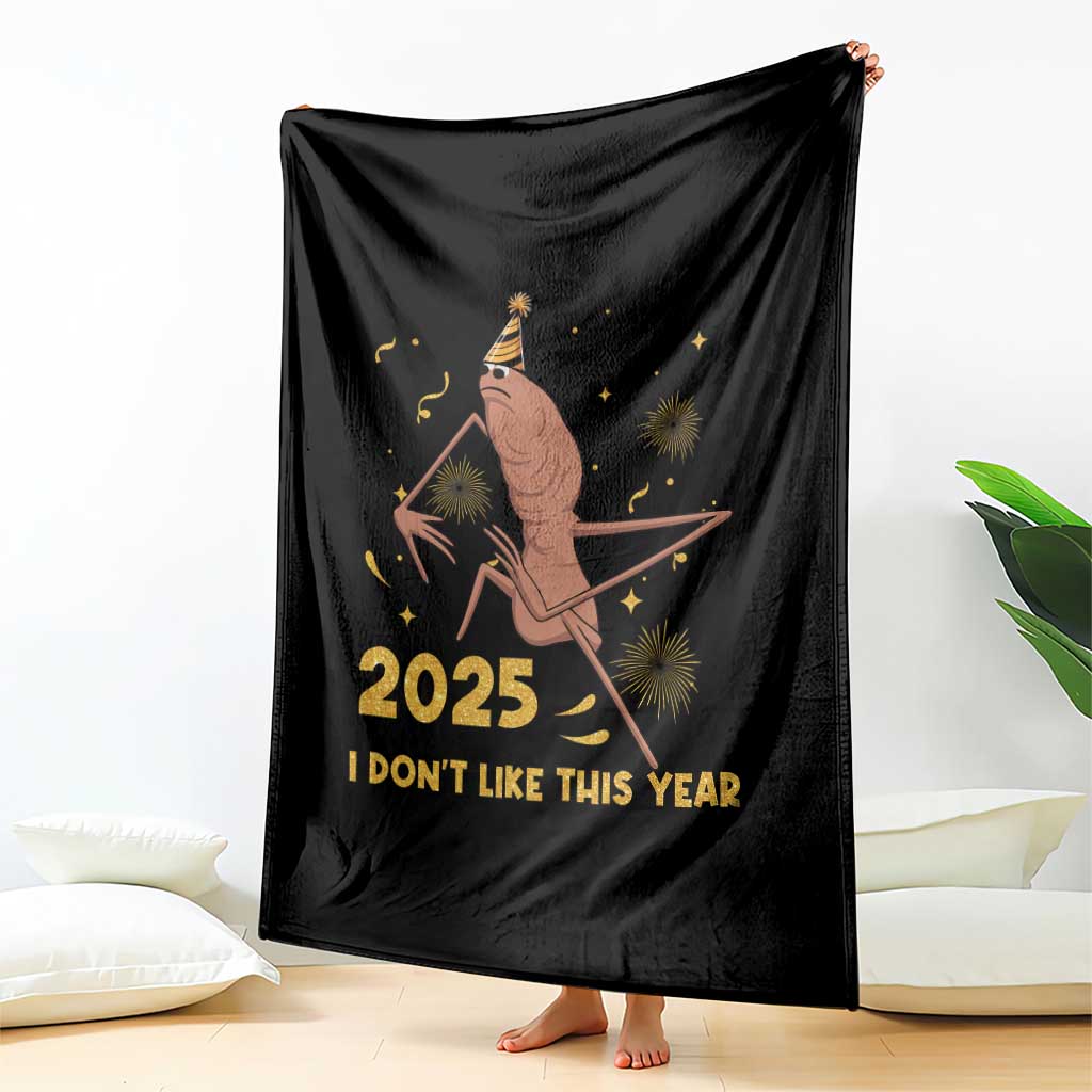 Funny Marcus The Worm New Year Throw Blanket 2025 I Dont Like This Year Fireworks NYE Party TS11 Print Your Wear