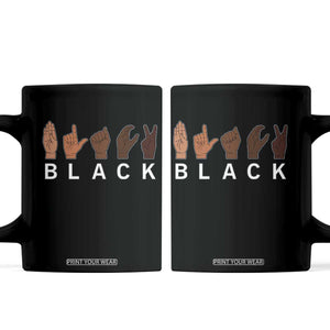 Black Asl Sign Language Hands Signs African American Month Coffee Mug TS11 Black Print Your Wear