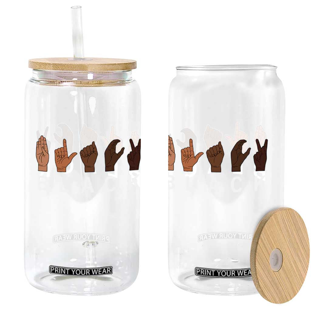 Black Asl Sign Language Hands Signs African American Month Glass Can TS11 Print Your Wear