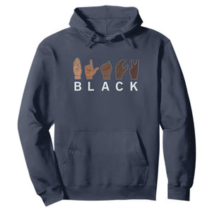 Black Asl Sign Language Hands Signs African American Month Hoodie TS11 Navy Print Your Wear