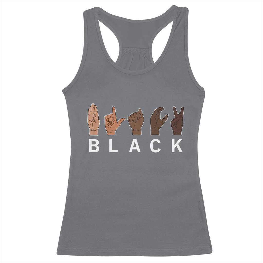 Black Asl Sign Language Hands Signs African American Month Racerback Tank Top TS11 Charcoal Print Your Wear