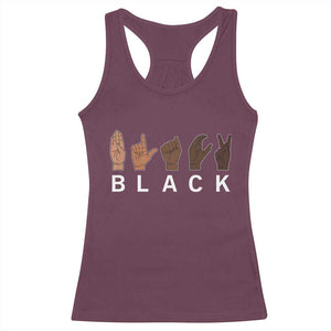 Black Asl Sign Language Hands Signs African American Month Racerback Tank Top TS11 Maroon Print Your Wear