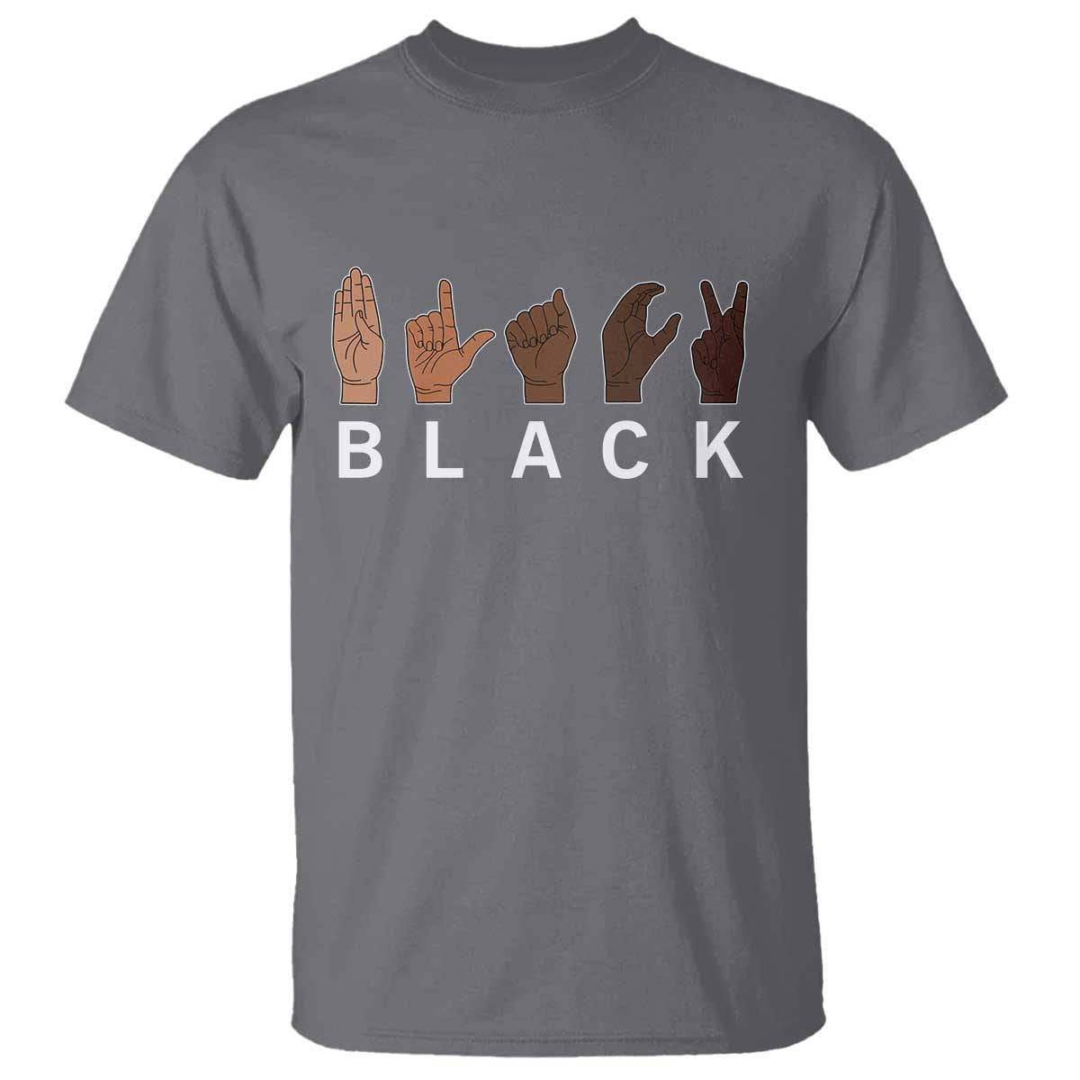 Black Asl Sign Language Hands Signs African American Month T Shirt TS11 Charcoal Print Your Wear