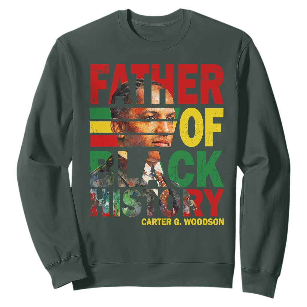 Carter G Woodson Sweatshirt Father Of Black History Month TS11 Dark Forest Green Print Your Wear