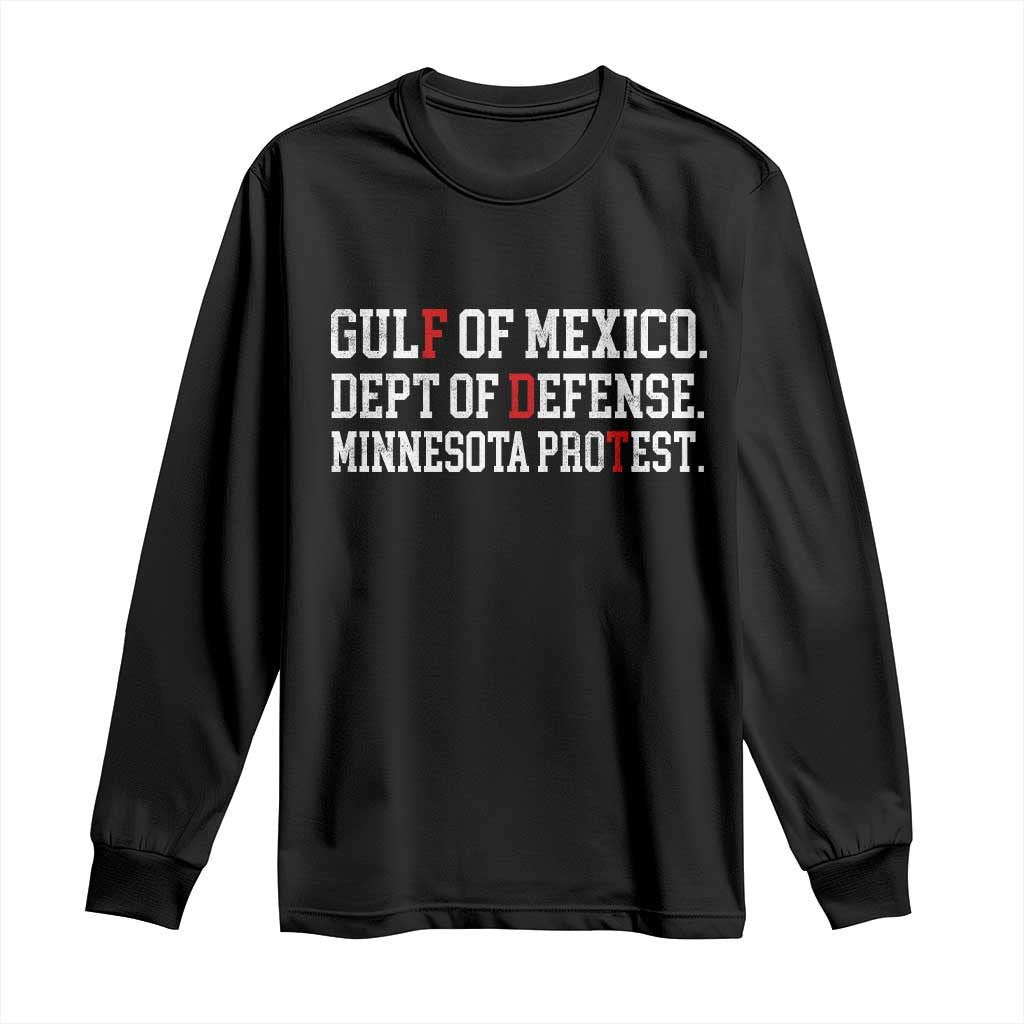 Gulf Of Mexico Dept Of Defense Minnesota Long Sleeve Shirt Funny Political American Pride TS11 Black Print Your Wear