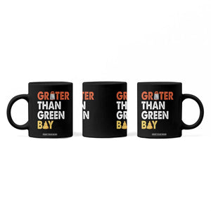Funny Greater Than Green Bay Cheese Grate Coffee Mug TS11 Print Your Wear