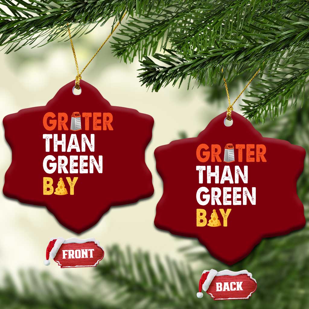 Funny Greater Than Green Bay Cheese Grate Ceramic Ornament TS11 Print Your Wear